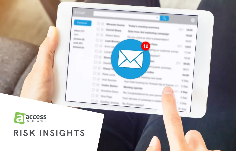 Tablet showing email inbox with 12 unread messages. Access Insurance Risk Insights shown.